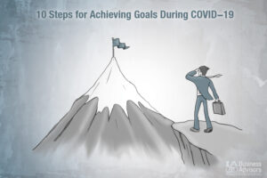 Achieving Goals During COVID-19